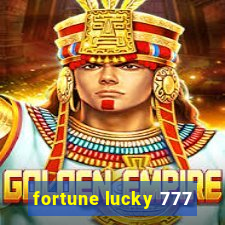 fortune lucky 777